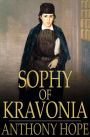 Sophy of Kravonia: A Novel