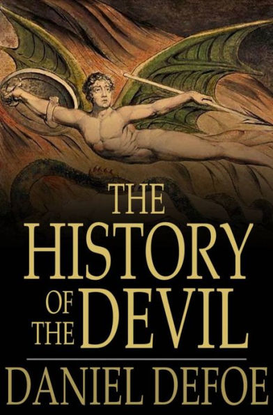 The History of the Devil: As Well Ancient as Modern