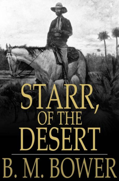 Starr, of the Desert
