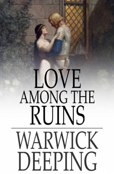 Love Among the Ruins