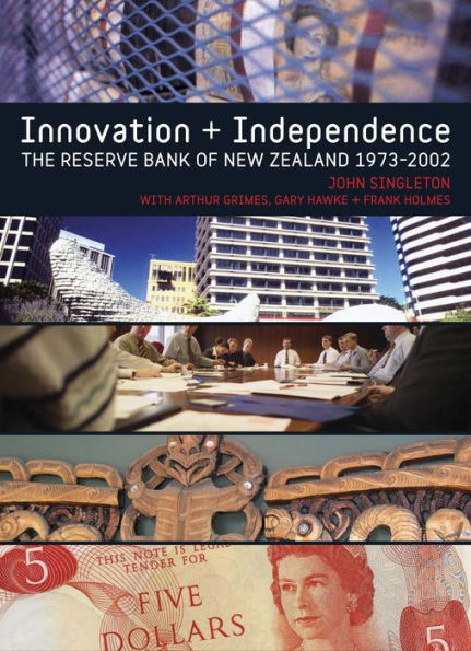 Innovation and Independence: The Reserve Bank of New Zealand