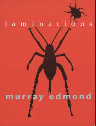 Title: Laminations: Poems by Murray Edmond, Author: Murray Edmond