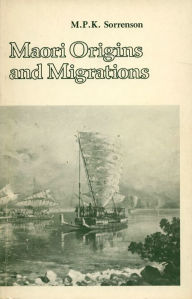 Title: Maori Origins and Migrations, Author: M. P. K. Sorrenson