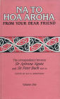 Na to Hoa Aroha, from Your Dear Friend, Volume 1: The Correspondence of Sir Apirana Ngata and Sir Peter Buck, 1925-50 (Volume I, 1925-29)