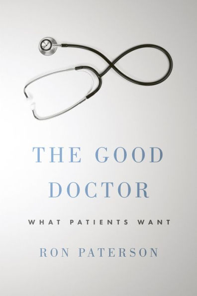 The Good Doctor: What Patients Want