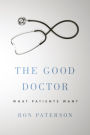 The Good Doctor: What Patients Want