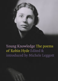 Title: Young Knowledge: Poems of Robin Hyde, Author: Robin Hyde