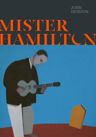 Title: Mister Hamilton, Author: John Dickson