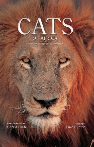 Title: Cats of Africa, Author: Luke Hunter