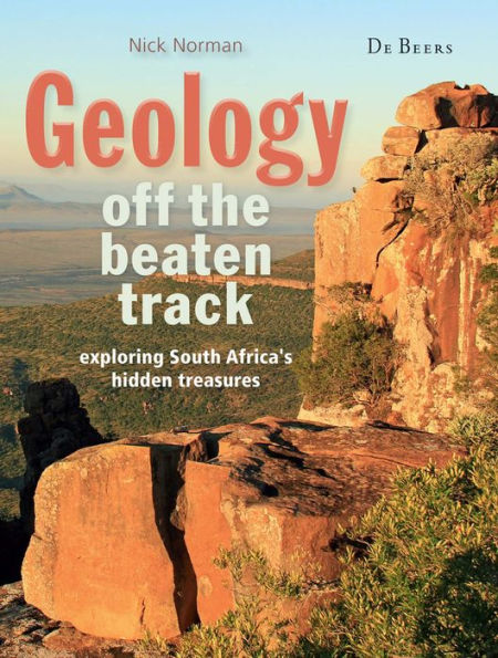 Geology off the Beaten Track: exploring South Africa's hidden treasures