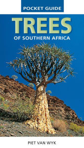 Title: Pocket Guide to Trees of Southern Africa, Author: Piet van Wyk