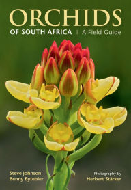 Title: Orchids of South Africa: A Field Guide, Author: Steve Johnson