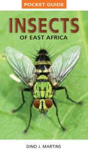 Title: Pocket Guide Insects of East Africa, Author: Dino J. Martins