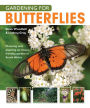 Gardening for Butterflies: Planning and planting an insect-friendly garden