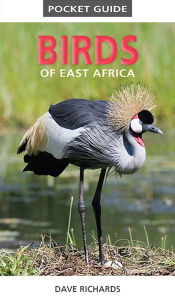 Title: Pocket Guide: Birds of East Africa, Author: Dave Richards