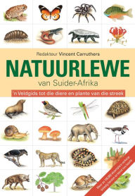 Title: Die Natuurlewe van Suider-Afrika, Author: Vincent Carruthers