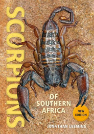 Title: Scorpions of Southern Africa, Author: Jonathan Leeming