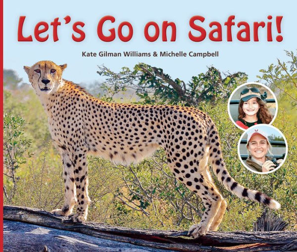 Let's Go on Safari!