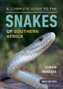 A complete guide to the snakes of Southern Africa