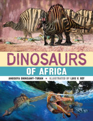 Title: Dinosaurs of Africa, Author: Anusuya Chinsamy-Turan