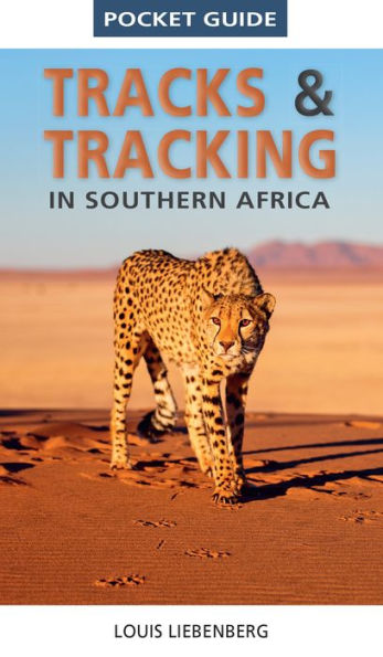 Pocket Guide Tracks & Tracking Southern Africa