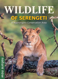 Title: Wildlife of Serengeti & Ngorongoro Conservation Area, Author: Rupert Watson