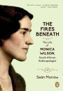 The Fires Beneath: The Life of Monica Wilson, South African Anthropologist