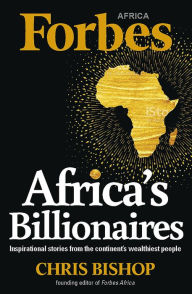 Title: Africa's Billionaires, Author: Bishop Chris