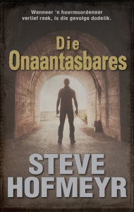 Title: Die onaantasbares, Author: Steve Hofmeyr