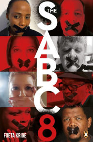 Title: The SABC8, Author: Foeta Krige