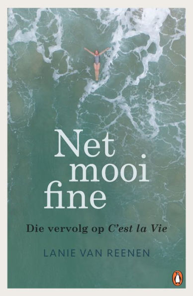 Net mooi fine: Die vervolg op C'est la Vie