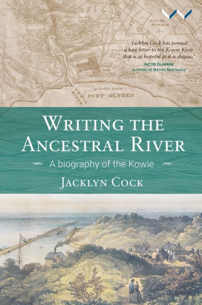 Writing the Ancestral River: A biography of Kowie