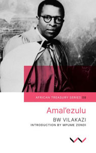Title: Amal'ezulu, Author: Benedict Wallet Vilakazi
