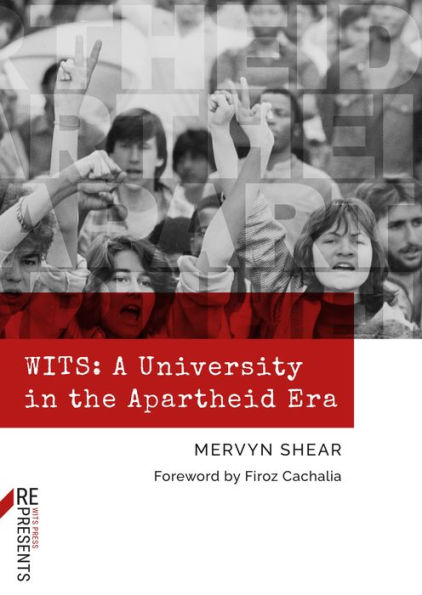 WITS: A University the Apartheid Era