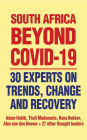 South Africa Beyond Covid-19: Trends, change and recovery