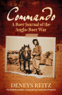 Commando: A Boer Journal of the Anglo-Boer War