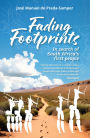 Fading Footprints: In search of South Africa's first people