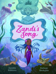 Title: Zandi's Song, Author: Zandile Ndhlovu