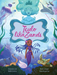 Title: Iculo likaZandi, Author: Zandile Ndhlovu