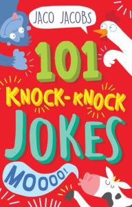Title: 101 Knock-Knock Jokes, Author: Jaco Jacobs