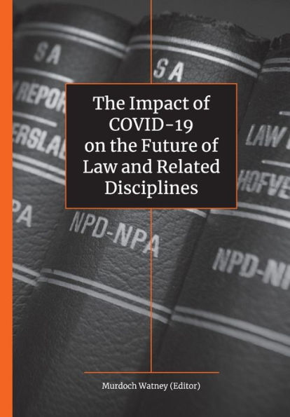 The Impact of Covid-19 on the Future of Law