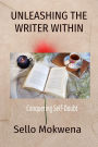 UNLEASHING THE WRITER WITHIN: Conquering Self-Doubt