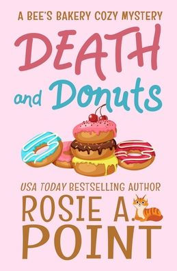 Death and Donuts: A Culinary Cozy Mystery