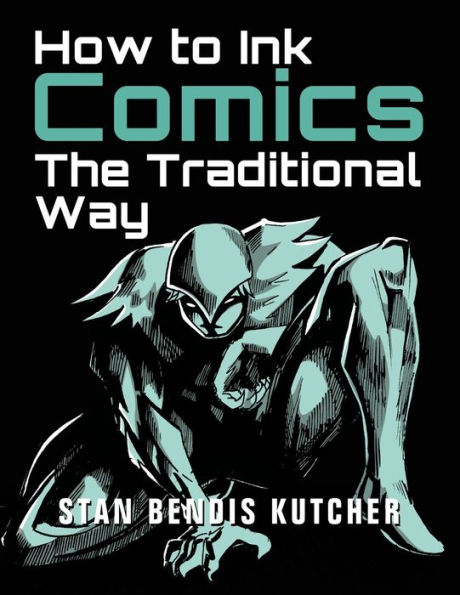 How to Ink Comics: The Traditional Way (Pen & Techniques for Comic Pages)