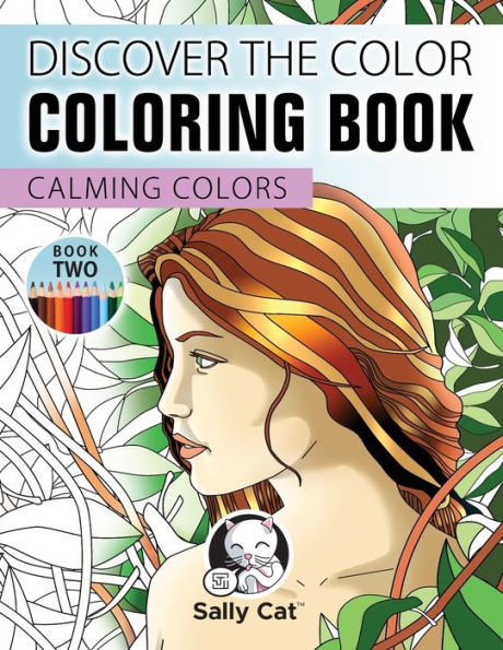 Discover the Color Coloring Book: Calming Colors - Book Two