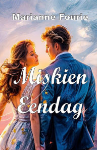 Title: Miskien Eendag, Author: Marianne Fourie