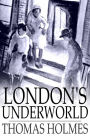 London's Underworld