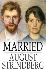 Title: Married, Author: August Strindberg