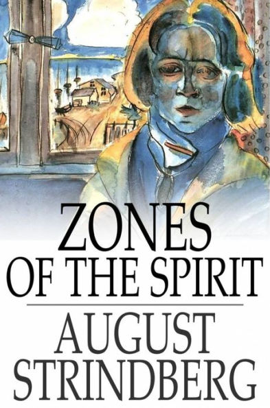 Zones of the Spirit: A Book of Thoughts