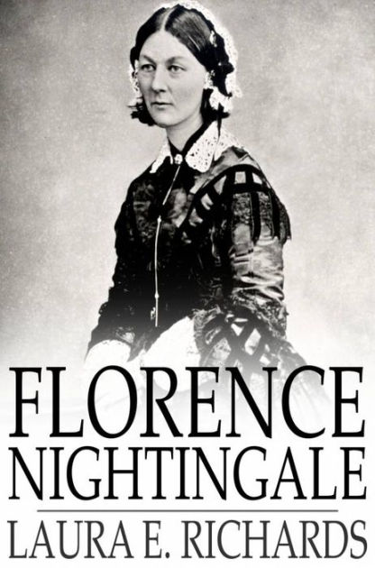 Florence Nightingale The Angel of the Crimea A Story for Young People ...